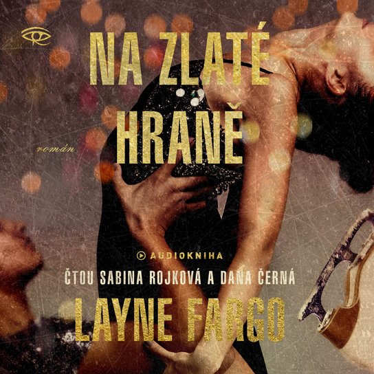 Na zlaté hraně -  Layne Fargo