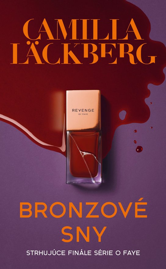 Bronzové sny -  Camilla Läckberg