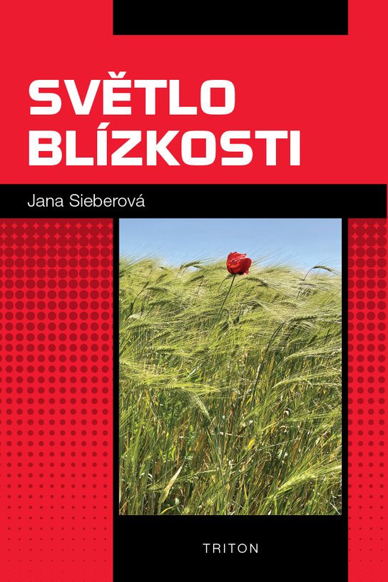 Světlo blízkosti -  Jana Sieberová