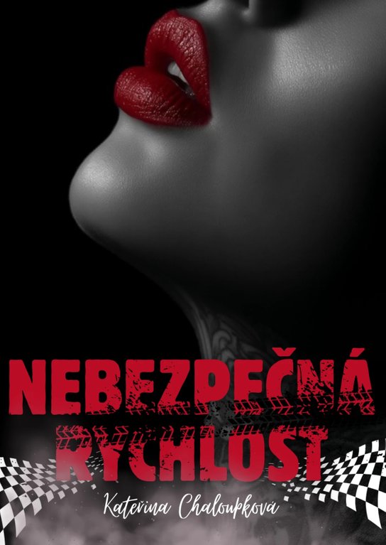 Nebezpečná rychlost -  Kateřina Chaloupková